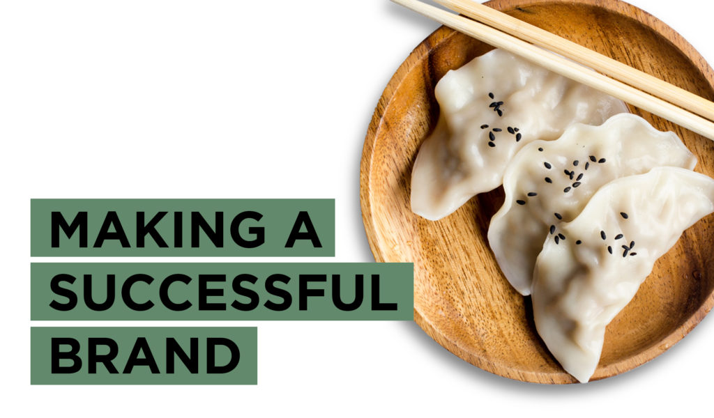 Dumplings on a plate with "Making a Successful Brand" over green lettering